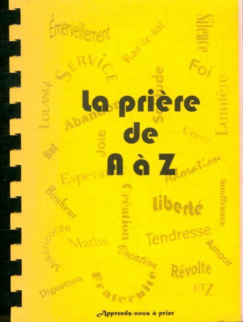 Livrenpoche : La prière de A à Z - Collectif - Livre