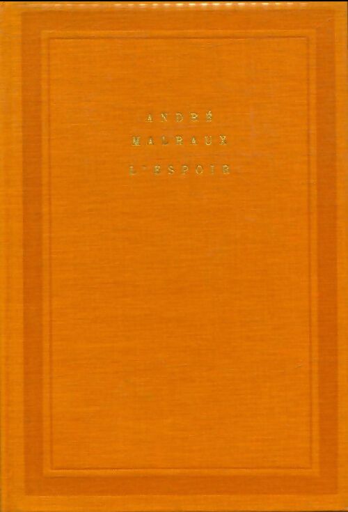 Livrenpoche : L'espoir - André Malraux - Livre