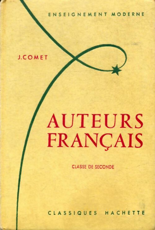 Livrenpoche : Auteurs français classe de seconde - J. Comet - Livre