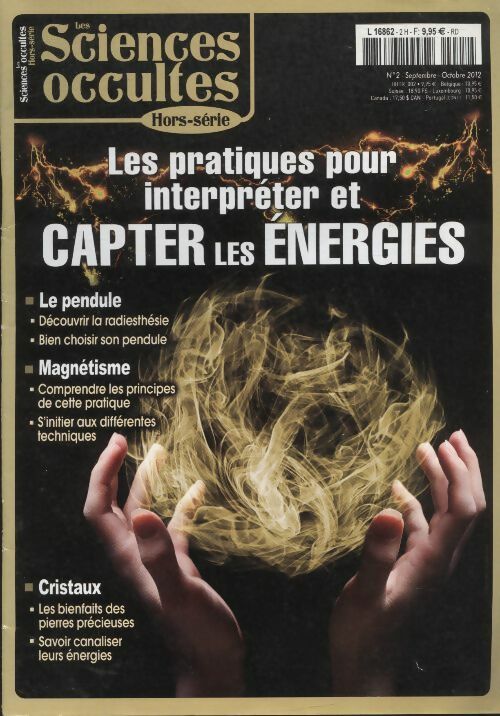 Livrenpoche : Les sciences occultes hors série n°2 : Les pratiques pour interpréter et capter les énergies - Collectif - Livre