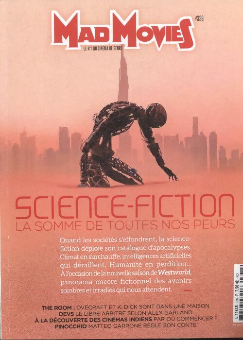 Livrenpoche : Ciné fantastique Mad Movies n°338 : Science fiction, la somme de toutes nos peurs - Collectif - Livre