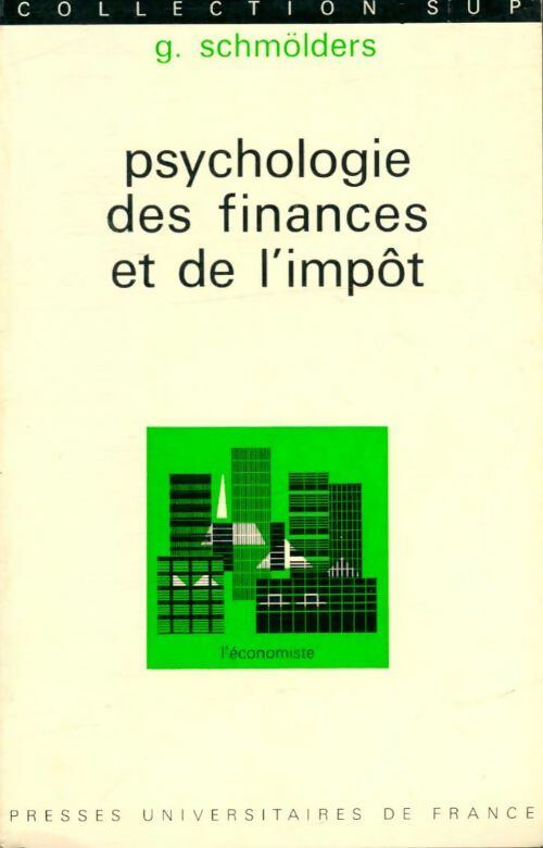 Livrenpoche : Psychologie des finances et de l'impôt - G. Schmölders - Livre