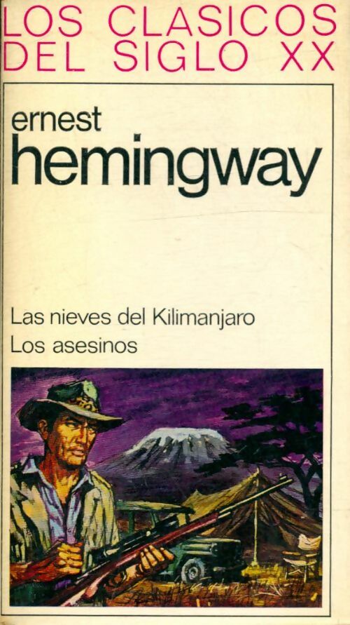 Livrenpoche : Las nieves del Kilimanjaro / Los asesinos - Ernest Hemingway - Livre