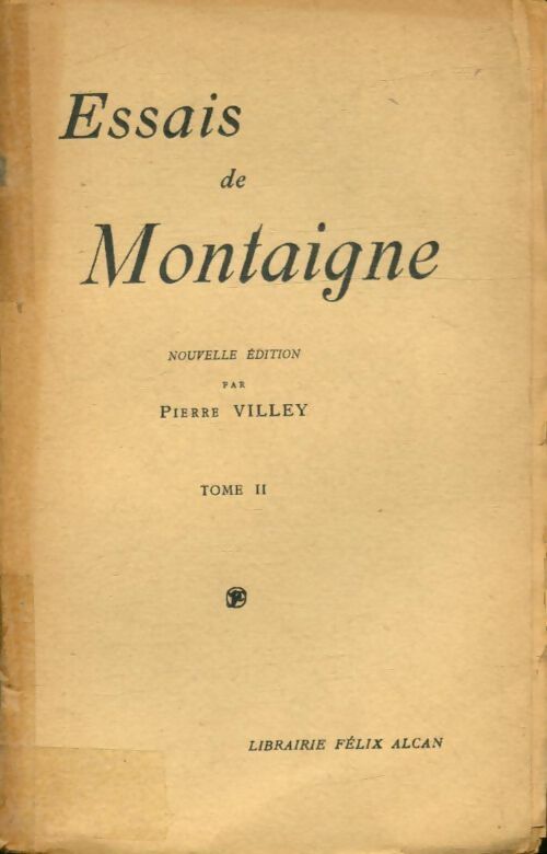 Livrenpoche : Essais de Montaigne Tome II - Pierre Villey - Livre