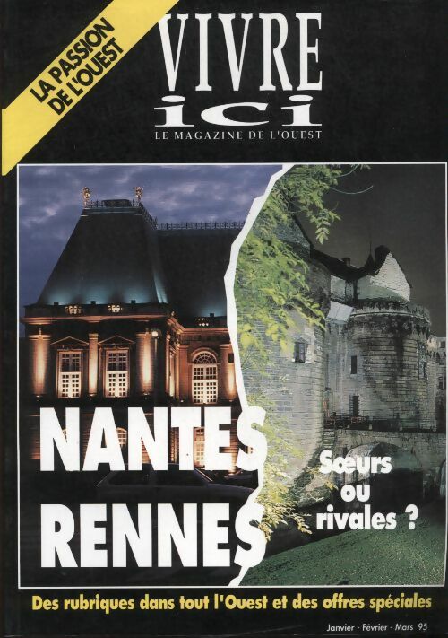 Livrenpoche : Vivre ici n°15 : Nantes, Rennes s?urs ou rivales ? - Collectif - Livre