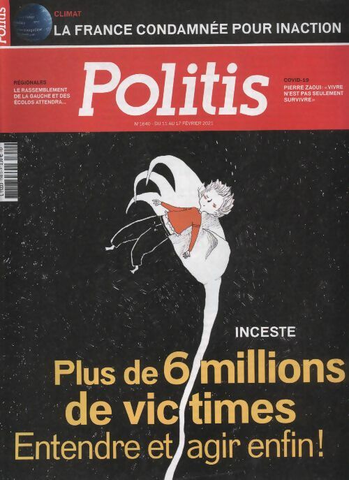 Livrenpoche : Politis n°1640 : Inceste, plus de 6 millions de victimes - Collectif - Livre
