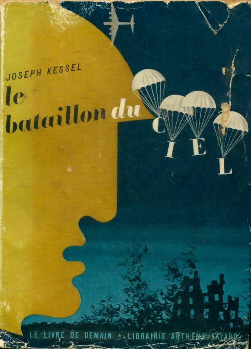 Livrenpoche : Le bataillon du ciel - Joseph Kessel - Livre