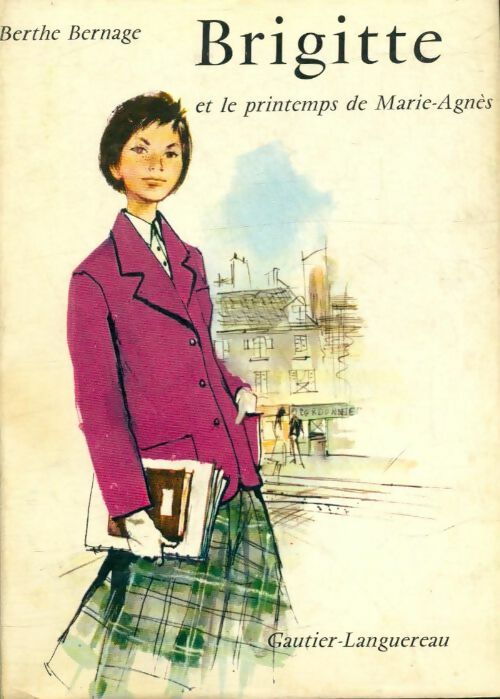 Livrenpoche : Brigitte et le printemps de Marie-Agnès - Berthe Bernage - Livre