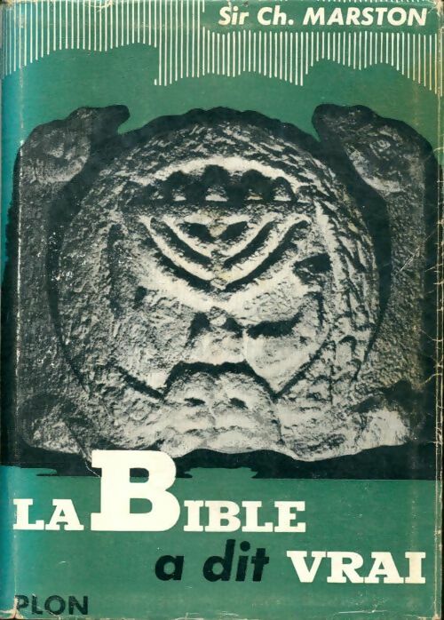 Livrenpoche : La bible a dit vrai - Charles Marston - Livre