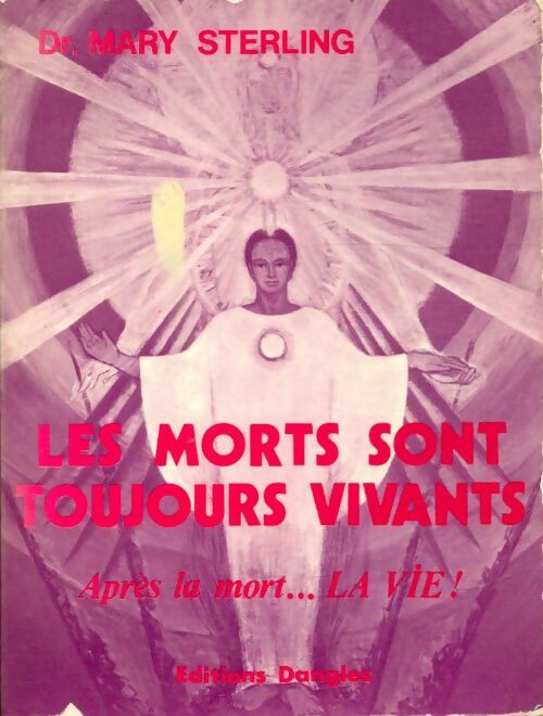 Livrenpoche : Les morts sont toujours vivants - Dr. Mary Sterling - Livre