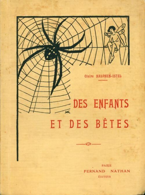 Livrenpoche : Des enfants et des bêtes - Claire Halphen-Istel - Livre