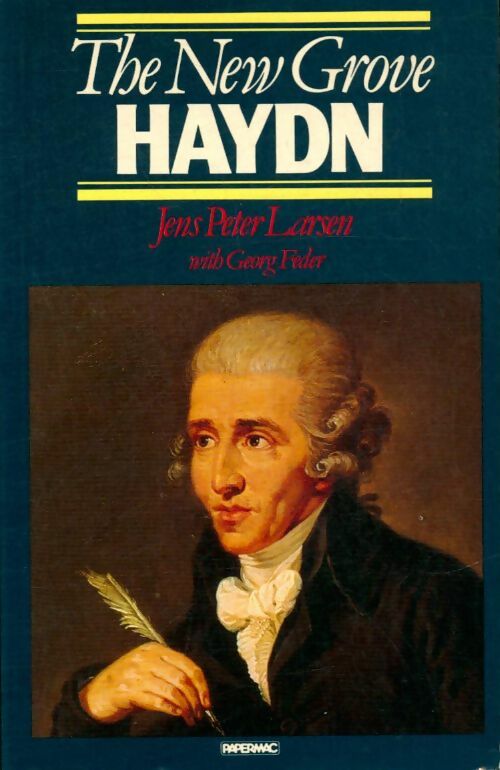 Livrenpoche : The new grove Haydn - Jens Peter Larsen - Livre