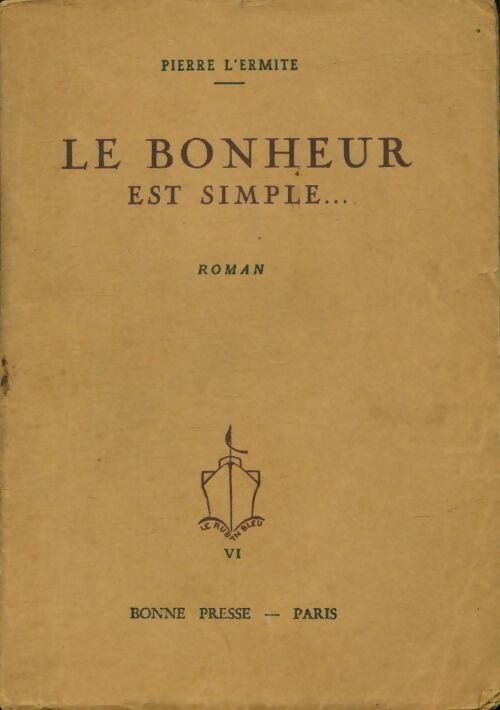 Livrenpoche : Le bonheur est simple - Pierre L'Ermite - Livre