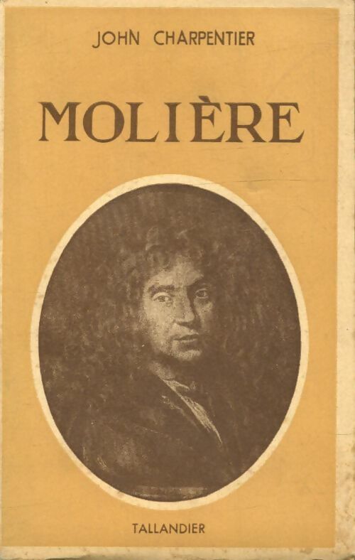 Livrenpoche : Molière - John Charpentier - Livre