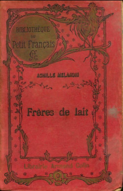 Livrenpoche : Frères de lait - Achille Melandi - Livre