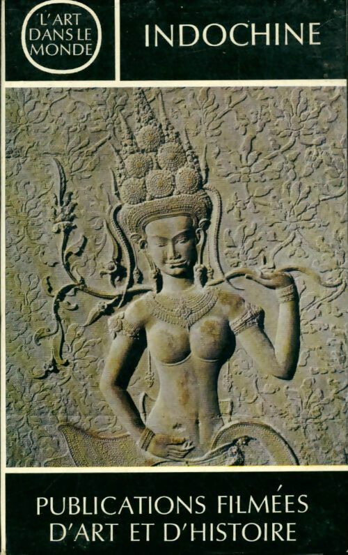 Livrenpoche : Indochine - Bernard Philippe Groslier - Livre