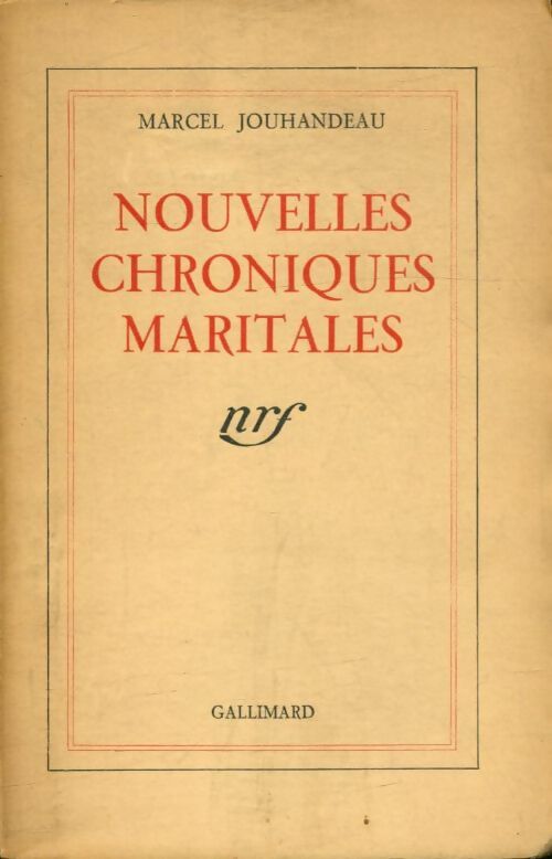 Livrenpoche : Nouvelles chroniques maritales - Marcel Jouhandeau - Livre