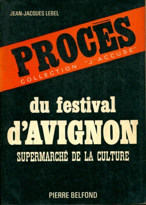 Livrenpoche : Procès du festival d'Avignon - Jean-François Lebel - Livre