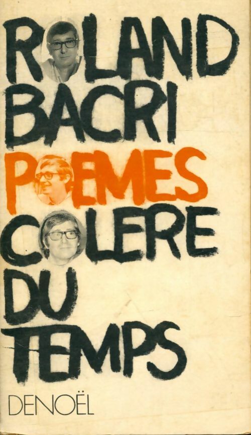 Livrenpoche : Poèmes colères du temps - Roland Bacri - Livre