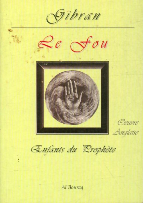 Livrenpoche : Le fou - Gibran Khalil Gibran - Livre