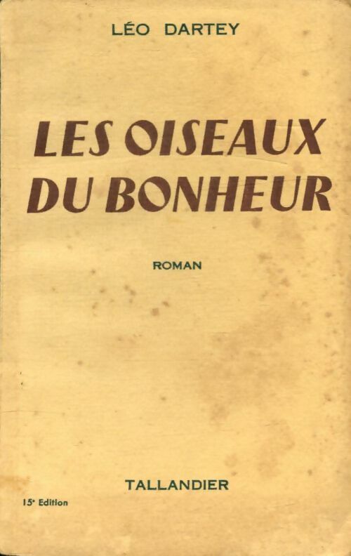 Livrenpoche : Les oiseaux du bonheur - Léo Dartey - Livre