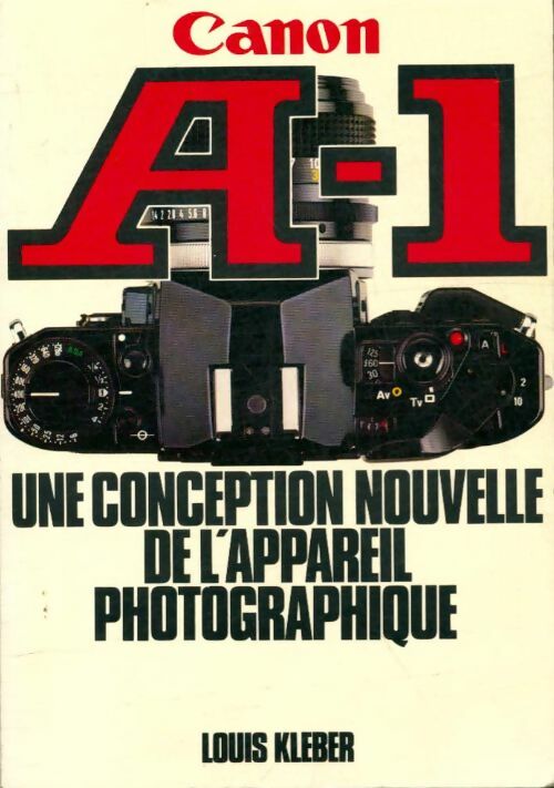 Livrenpoche : Canon A-1 - Louis Kléber - Livre