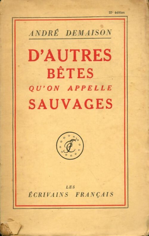 Livrenpoche : D'autres bêtes qu'on appelle sauvages - André Demaison - Livre