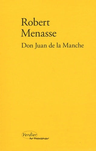 Livrenpoche : Don juan de la manche ou l'éducation au désir roman - Robert Menasse - Livre