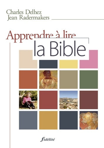 Livrenpoche : Apprendre à lire la bible - Jean Radermakers - Livre
