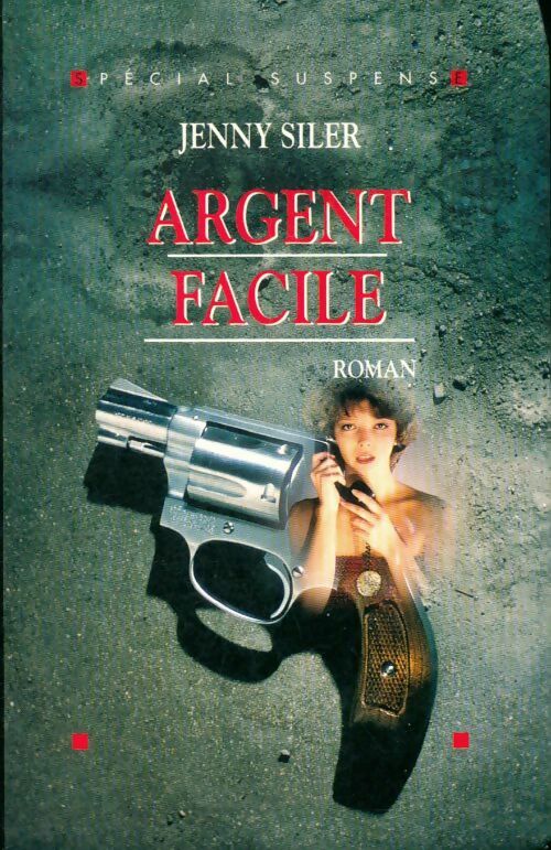 Livrenpoche : Argent facile - Jenny Siler - Livre