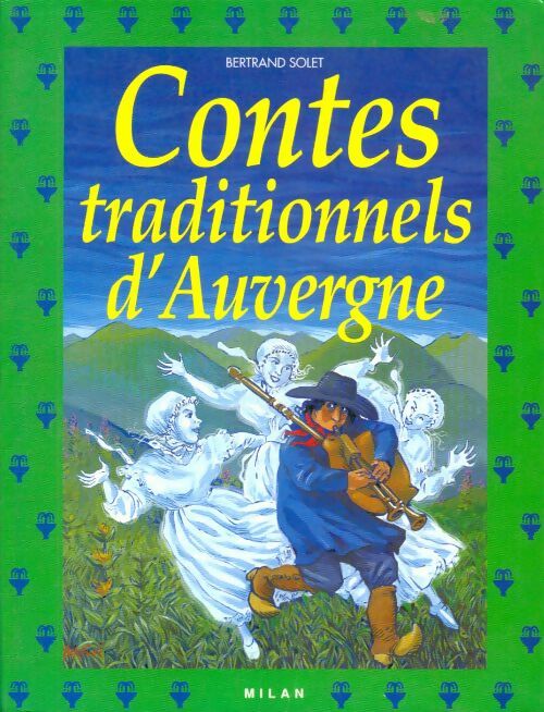Livrenpoche : Contes traditionnels d'Auvergne - Bertrand Solet - Livre