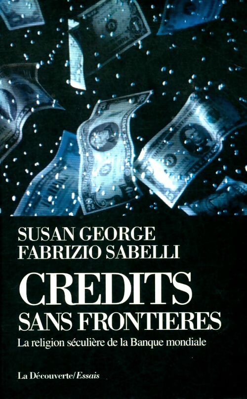 Livrenpoche : Crédits sans frontières : La religion séculière de la banque mondiale - Susan George - Livre
