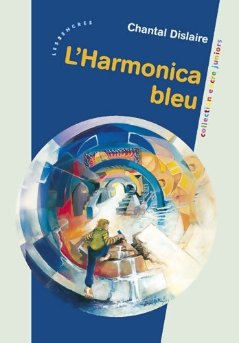 Livrenpoche : L'Harmonica bleu - Chantal Dislaire - Livre