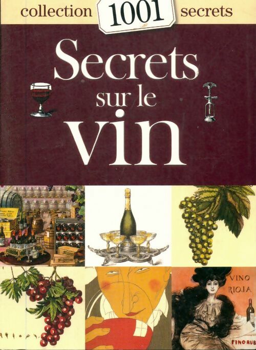 Livrenpoche : Secrets sur le vin - Collectif - Livre