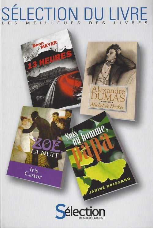 Livrenpoche : 13 heures / Michel de Meyer / Sois un homme, papa / Zoé la nuit - Collectif - Livre