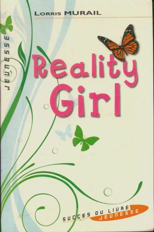 Livrenpoche : Reality girl - Lorris Murail - Livre