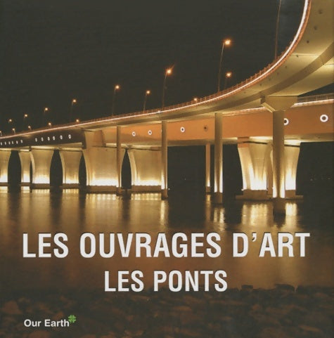 Livrenpoche : Les ouvrages d'art : Les ponts - Collectif - Livre