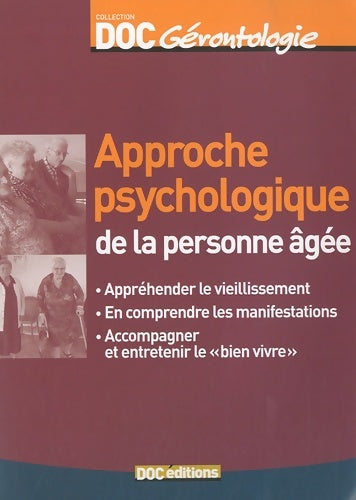 Approche psychologique de la personne âgée - Marie-France Benois - Livre