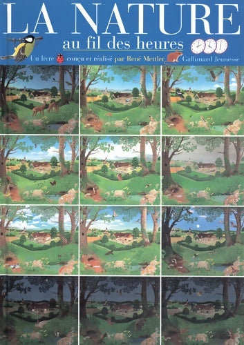 Livrenpoche : La nature au fil des heures - René Mettler - Livre