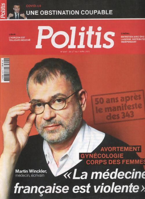 Livrenpoche : Politis n°1647 : Avortement, gynécologie, corps des femmes, la médecine française est violente - Collectif - Livre