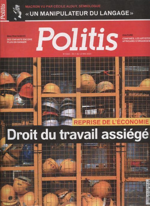 Livrenpoche : Politis n°1602 : Repise de l'économie, droit du travail assiégé - Collectif - Livre