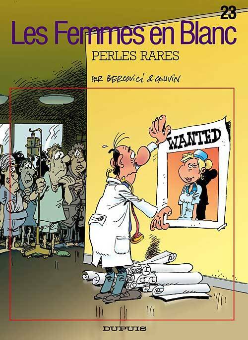Les femmes en blanc Tome XXIII : Perles rares - Raoul Cauvin - Livre