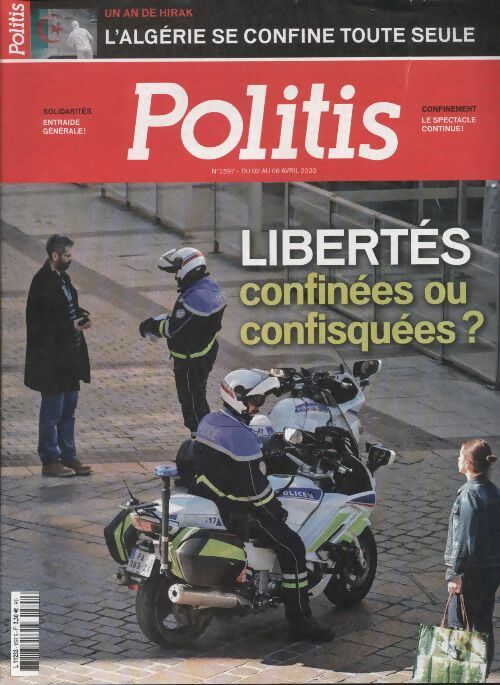 Politis n°1597 : Libertés confinées ou confisquées ? - Collectif -  Politis - Livre