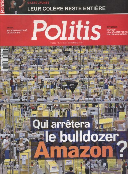 Politis n°1619 : Qui arrêtera le bulldozer Amazon ? - Collectif -  Politis - Livre