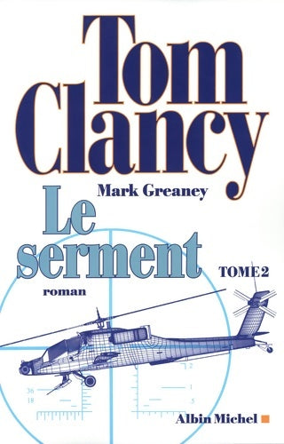 Livrenpoche : Le serment Tome 2 - Tom Clancy - Livre