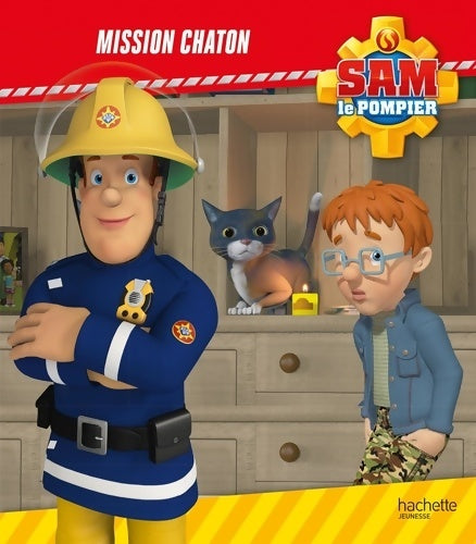 Livrenpoche : Sam le pompier : Mission chaton - Collectif - Livre