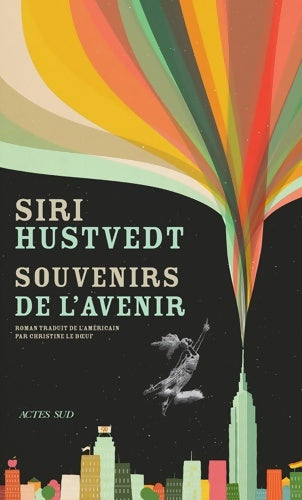 Livrenpoche : Souvenirs de l'avenir - Siri Hustvedt - Livre