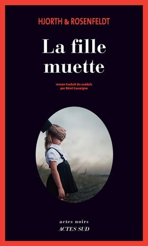 Livrenpoche : La fille muette - Hjorth Et Rosenfeldt - Livre