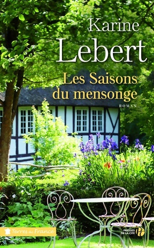 Livrenpoche : Les saisons du mensonge - Karine Lebert - Livre