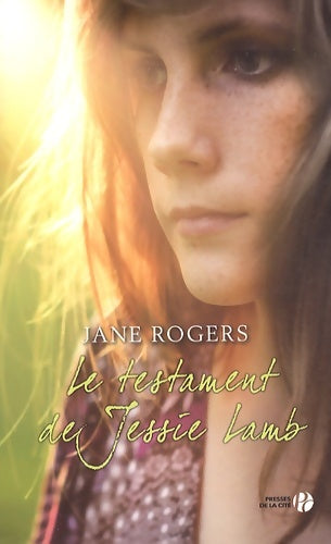 Livrenpoche : Le testament de Jessie Lamb - Jane Rogers - Livre